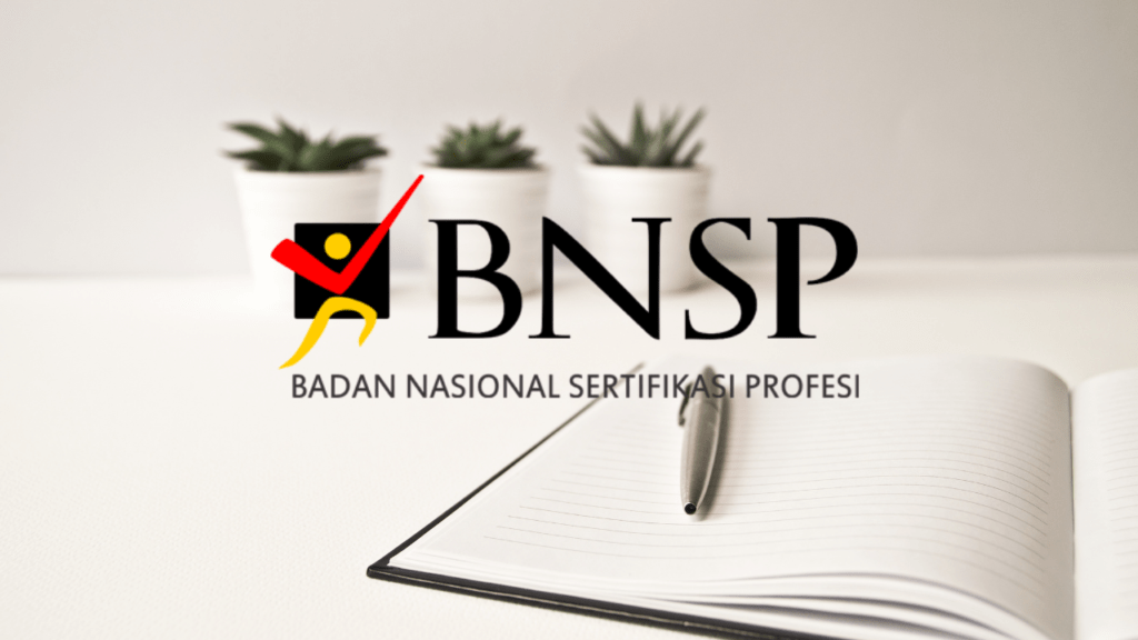 5 Jenis Sertifikasi Profesi Berdasarkan BNSP