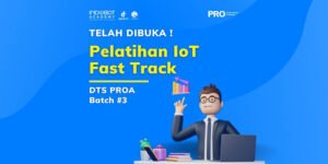 Gambar 1. Pelaksanaan hands on project IoT Indobot DTS PROA 2