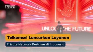 Telkomsel Luncurkan Layanan Private Network Pertama di Indonesia
